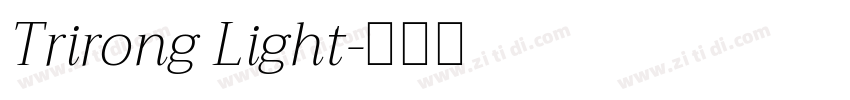Trirong Light字体转换